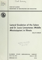 Cover of: Lateral graduation of the Salem and St. Louis Limestones (Middle Mississippian) in Illinois