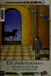 Cover of: El caballo fantástico by Moisés Ruano