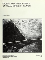 Cover of: Faults and their effect on coal mining in Illinois by W. John Nelson