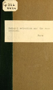 Cover of: Natural selection and the race problem | Benjamin K. Hays