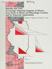 Cover of: Benefits and costs of geologic mapping programs in Illinois: case study of Boone and Winnebago Counties and its statewide applicability