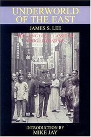 Cover of: Underworld of the East by James S. Lee