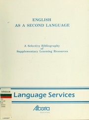 Cover of: English as a second language: a selective bibliography of supplementary learning resources
