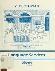 Cover of: Six-year Ukrainian as a second language program, grade 11 teaching unit