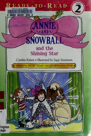 Annie and Snowball and the shining star by Cynthia Rylant