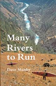 Cover of: Many Rivers To Run by David Manby, Manby Dave