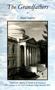 Cover of: The grandfathers: together with addresses of friends on the occasion of his acceptance of the North Caroliniana Society Award for 2010