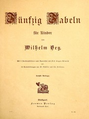 Cover of: Fünfzig Fabeln für Kinder by Wilhelm Hey