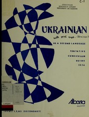 Cover of: Tentative course outline for Ukrainian as a second language (secondary) by Alberta. Alberta Education
