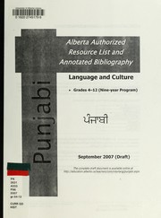Cover of: Punjabi language and culture: grades 4-12 (nine-year program) ; Alberta authorized resource list and annotated bibliography