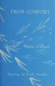 Cover of: From comfort | Marie Gilbert