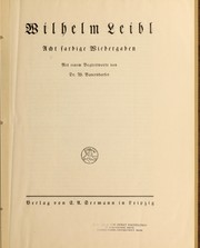 Cover of: Wilhelm Leibl by Wilhelm Maria Hubert Leibl