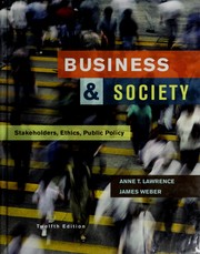 Cover of: Business and society: stakeholders, ethics, public policy