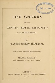 Cover of: Life chords: comprising 'Zenith', 'Loyal Responses', and other poems