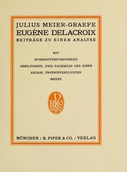 Cover of: Eugène Delacroix; beitrage zu einer analyse