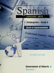 Cover of: Spanish language arts kindergarten - grade 3: guide to implementation