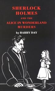 Cover of: Sherlock Holmes and the Alice in Wonderland Murders