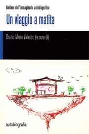 Cover of: Un viaggio a matita: Ateliers dell’immaginario autobiografico