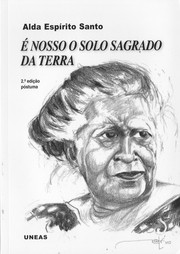 Cover of: É nosso o solo sagrado da terra by Alda Espírito Santo