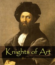 Cover of: Knights of art: stories of the Italian painters