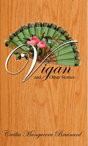 Cover of: Vigan and other stories by Cecilia Manguerra Brainard