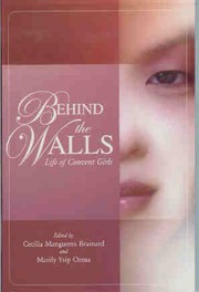 Cover of: Behind the Walls: Life of Convent Girls by 