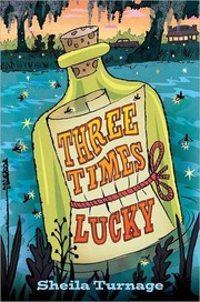 Three times lucky by Sheila Turnage