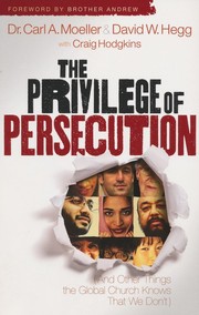 Cover of: The privilege of persecution by Carl A. Moeller