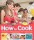 Cover of: How to cook
