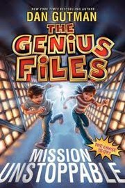 Cover of: Genius Files: Mission Unstoppable