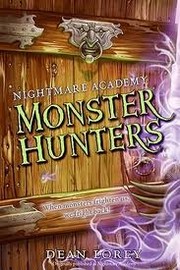 Cover of: Nightmare Academy 01 Monster Hunters by 