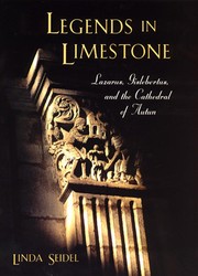 Legends in Limestone by Linda Seidel