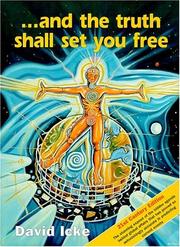 And the Truth Shall Set You Free by David Icke