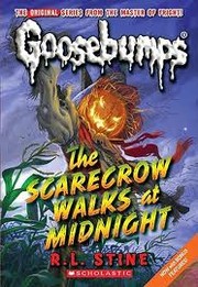 Cover of: Goosebumps - Scarecrow Walks at Midnight by 