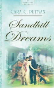 Sandhill dreams by Cara C. Putman