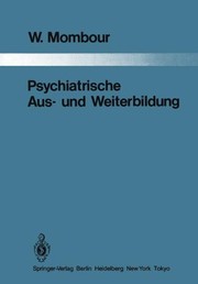 Cover of: Psychiatrische Aus- und Weiterbildung by Werner Mombour, Werner Mombour