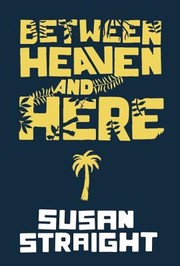 Cover of: Between Heaven and Here