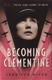 Cover of: Becoming Clementine by Jennifer Niven