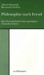 Cover of: Philosophie nach Freud: das Vermächtnis eines geistigen Naturforschers