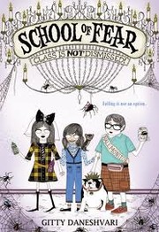 Cover of: Class is Not Dismissed!: School of Fear #2