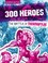 Cover of: 300 heroes