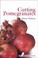 Cover of: Cutting Pomegranates