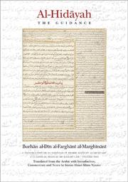 Cover of: Al-Hidayah by al-Marghinani, Burhan al-Din 'Ali b. Abi Bakr b. 'Abd al Jalal al-Farghani