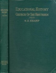 Cover of: The educational history of the Church of the Brethren