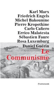 Le communisme. Textes choisis by Anthology