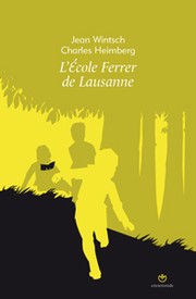 Cover of: L’école Ferrer de Lausanne
