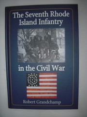 Cover of: The Seventh Rhode Island Infantry in the Civil War