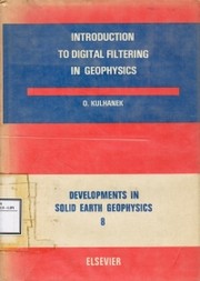 Introduction to digital filtering in geophysics by Ota Kulhánek