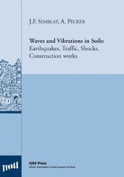 Cover of: Waves and vibrations in soils by J. F. Semblat