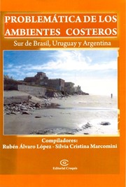 Problemática de los ambientes costeros by Rubén Álvaro López, Silvia Cristina Marcomini